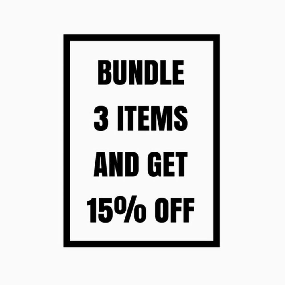 %15 OFF A BUNDLE OF 3 ITEMS !!!!!